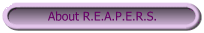 About R.E.A.P.E.R.S.